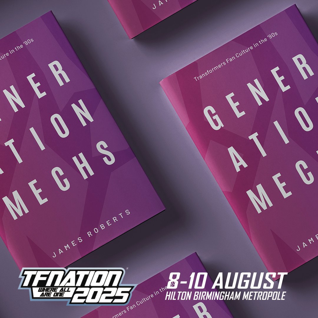 tfnationltd's tweet image. GENERATION MECHS
TFNation 2025
Friday 8th August 2025

Marking the launch of Generation Mechs, his account of 1990s #Transformers fan culture, James Roberts explores the earliest days of British fandom - read on for more!

tfnation.com/blog/2025/gene…

#TFNation #MTMTE #Macaddam