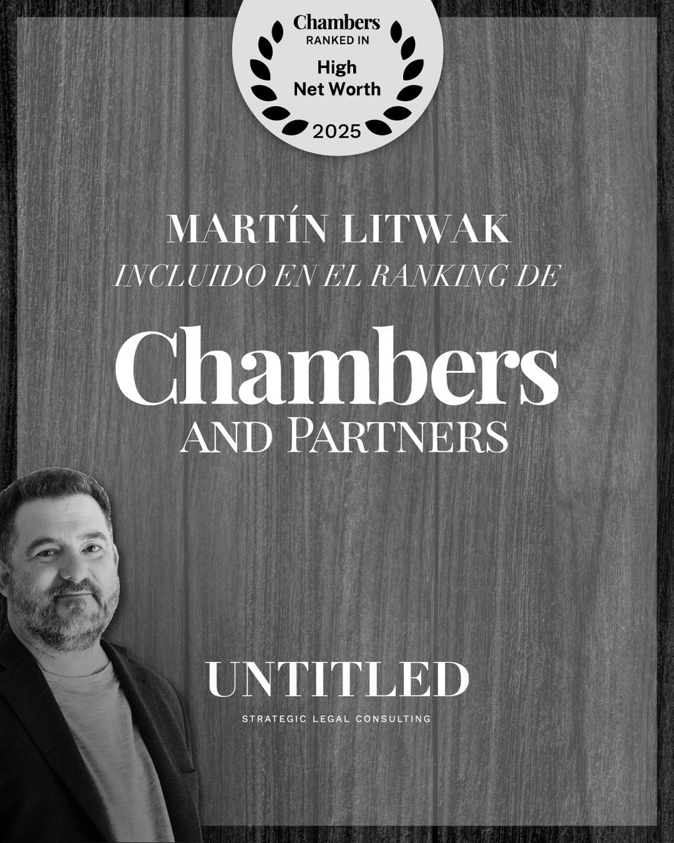 UntitledLegal's tweet image. Es un orgullo contarles que dos de nuestros socios, Martín Litwak y Enrica Casagrande, fueron incluidos en el prestigioso ranking @ChambersGuides en la categoría Hight Net Worth.
Al igual que en 2024, @MartinLitwak, CEO y fundador de UNTITLED, vuelve a posicionarse dentro del…