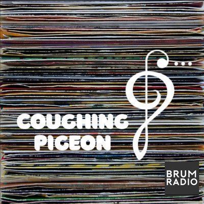 LIVE NOW >> Coughing Pigeon

Join intrepid explorers George &amp; Jon for a show that genuinely covers sounds from across the widest spectrums of time &amp; space.
Listen live Fridays at 6pm (UK Time) at brumradio.com
#InBrumWeTrust #Birmingham
