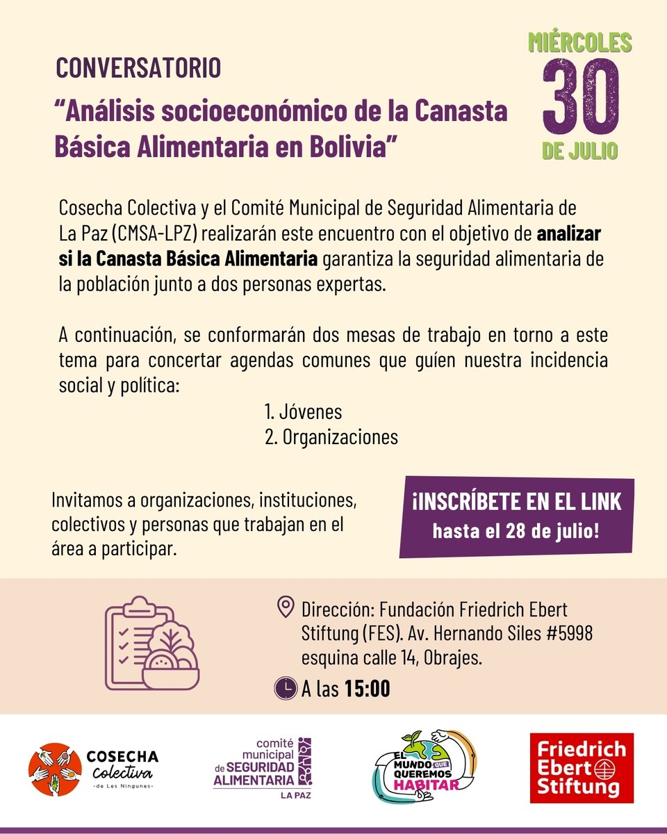 CMSALpz's tweet photo. ¿La #CanastaBásica garantiza el #derechoalaalimentación en #Bolivia? Este 30/07 acompáñanos al conversatorio.  
📍FES Obrajes | ⏰15:00  
👉Inscríbete aquí: https://t.co/bgaB8TD18M #SeguridadAlimentaria #CMSALpz #IncidenciaPolítica https://t.co/kwkfHMj867