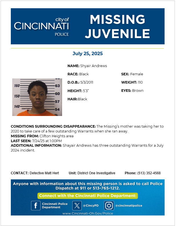 CincyPD's tweet image. Please help us locate 14-year-old Shyair Andrews. She is missing from the Clifton Heights area. She was last seen on 7/24/25. If you have any information, please contact Det. Hert at 513-352-4568.