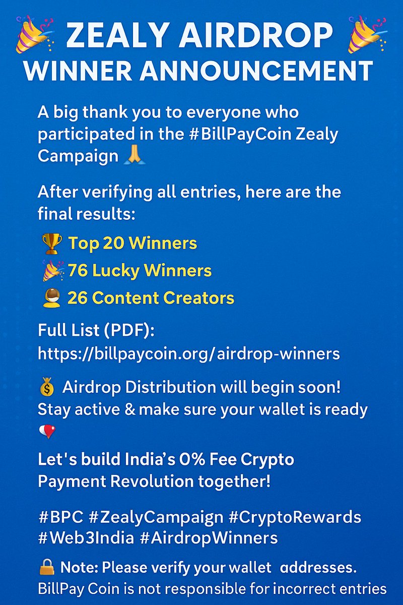 BillpayCoin's tweet photo. 🎉 ZEALY AIRDROP WINNER ANNOUNCEMENT 🎉

Thank you to everyone who participated in the #BillPayCoin Zealy Campaign! 🙏
After verifying all entries, here are the final results:

🏆 Top 20 Winners
🎁 76 Lucky Winners
🖌️ 26 Content Creators

📄 Full List:👇👇👇
https://t.co/28K1jO0KZm

💸 Airdrop Distribution will begin shortly.
✅ Make sure your wallet address is correct!

🔐 Note: BillPay Coin is not responsible for incorrect wallet entries.

Let’s build India’s first 0% Fee Crypto Payment Platform together 👫

#BPC #AirdropWinners #CryptoRewards #Web3India #ZealyCampaign