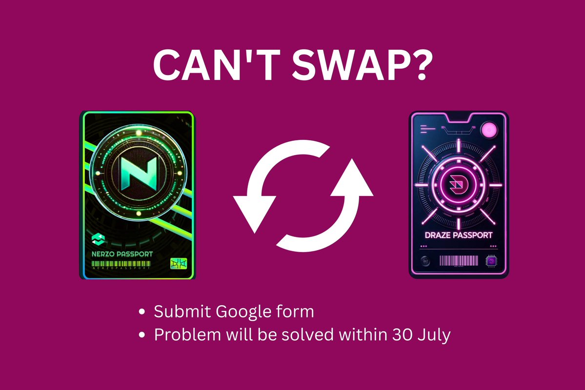 _nerzo_'s tweet image. Can’t Swap Your Nerzo Passport to a Draze Passport?
1. Submit this form: docs.google.com/forms/d/e/1FAI…
2. Our team will analyze your issue.
3. You will receive your Draze Passport by 30 July.