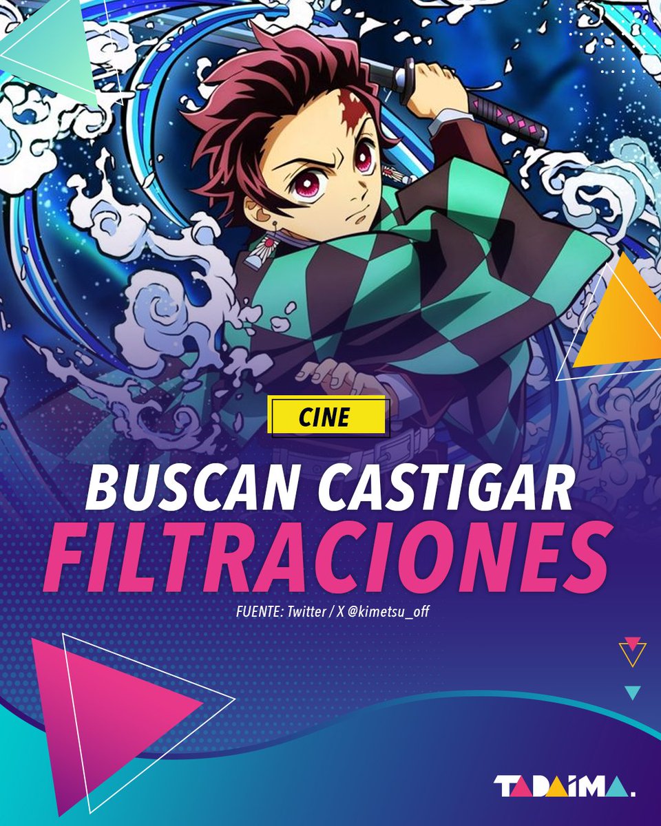 TadaimaMx's tweet image. ¡Cero tolerancia a la piratería! 🚫
A través de su cuenta de Twitter, el equipo de Demon Slayer advierte que tomará acciones legales severas contra quienes filtraron la película Kimetsu no Yaiba Castillo Infinito.
