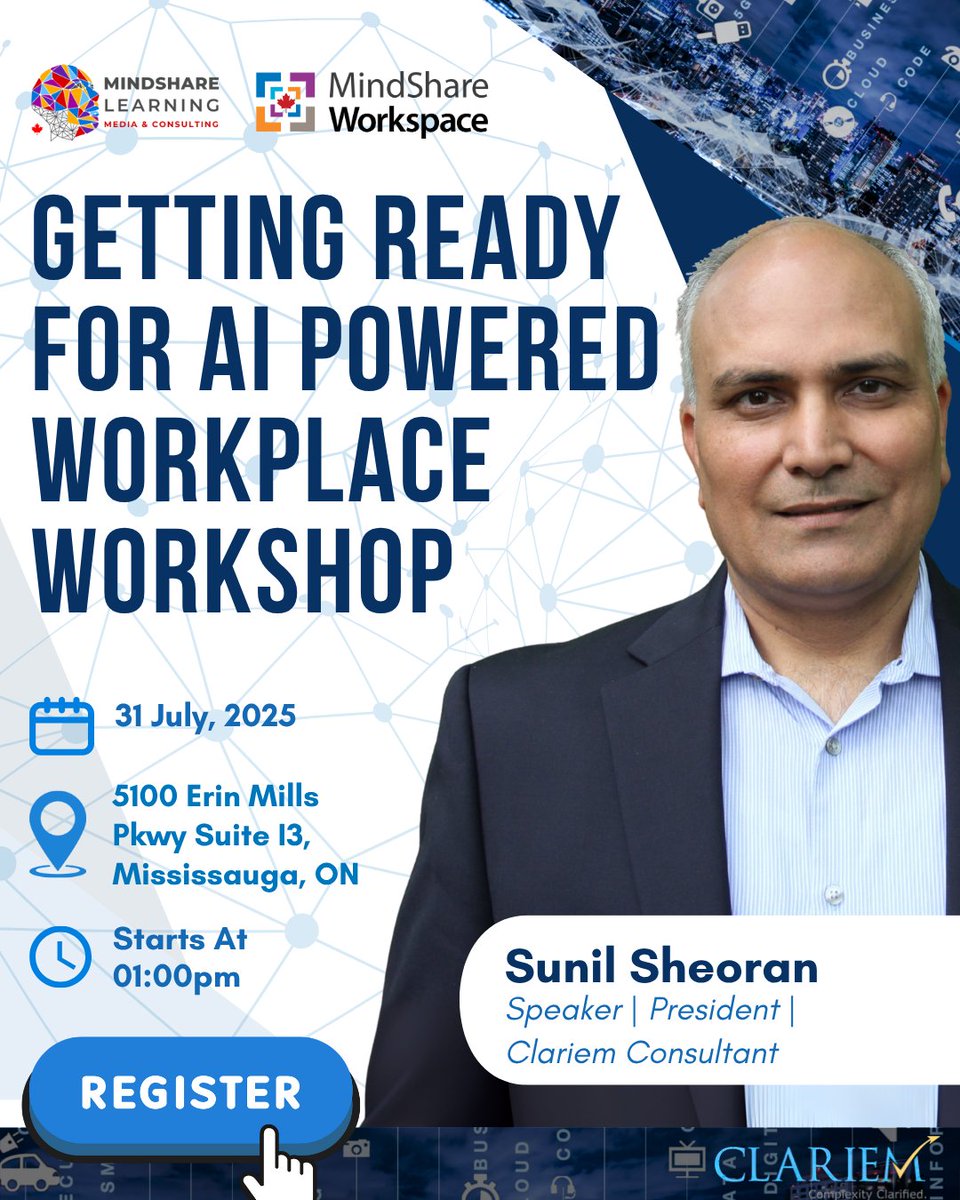 MindShareWork's tweet image. We invite you to explore the future of AI at work with Sunil Sheoran, President of Clariem Consultant, in this forward-thinking workshop!

🗓 July 31, 2025
🕐 Starts at 1:00 PM
📍 5100 Erin Mills Pkwy, Suite I3, Mississauga, ON
#Mindshare #education #workspace #learning #event