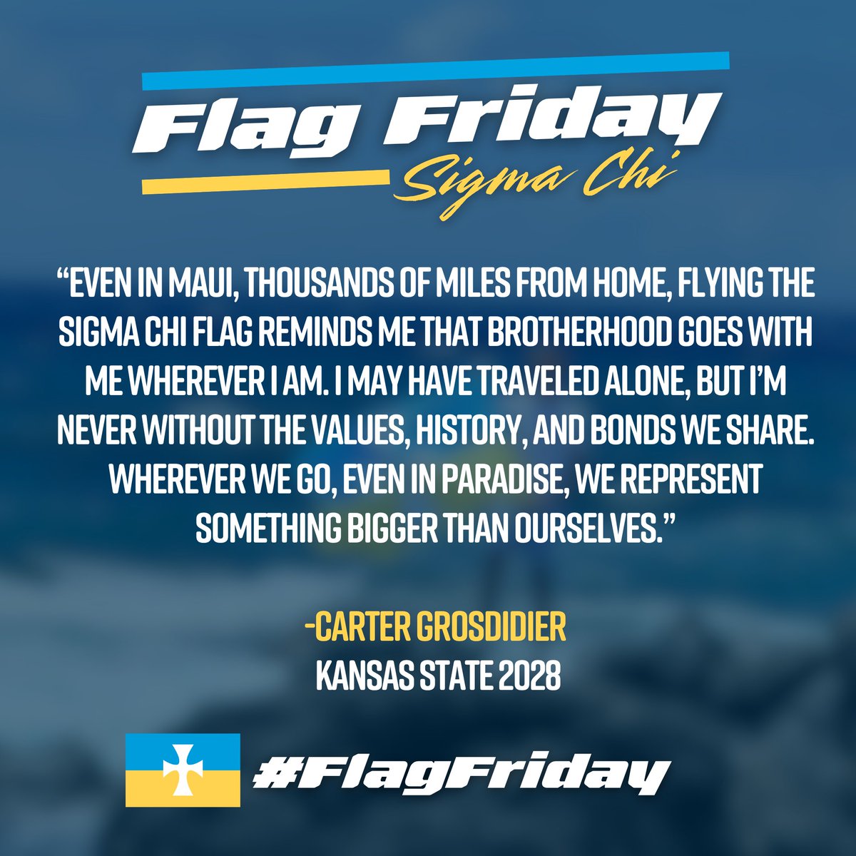 Happy #FlagFriday! Catching some sun in Hawaii is this week’s $25 Sigma Chi Store gift card winner Carter Grosdidier, KANSAS STATE 2028. Swipe to see what he had to say ➡️ Send us your best photos via DM or by using #sigmachi and #flagfriday.