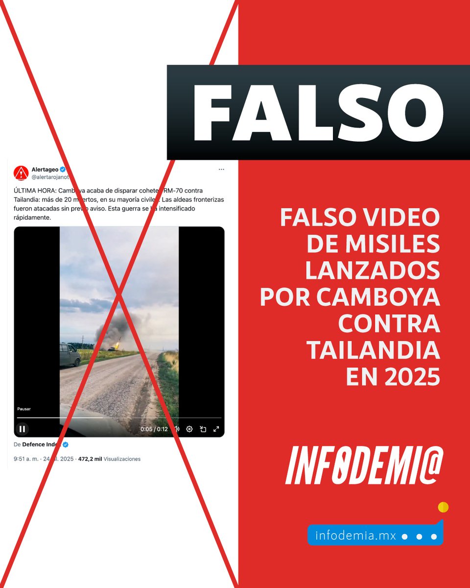 infodemiaMex's tweet image. ❌Falso video de misiles lanzados por Camboya contra Tailandia en 2025
✅El video que circula en redes sociales en el que se muestra el lanzamiento de misiles terrestres no corresponde a un ataque perpetrado por Camboya contra Tailandia en 2025. El metraje en realidad fue…