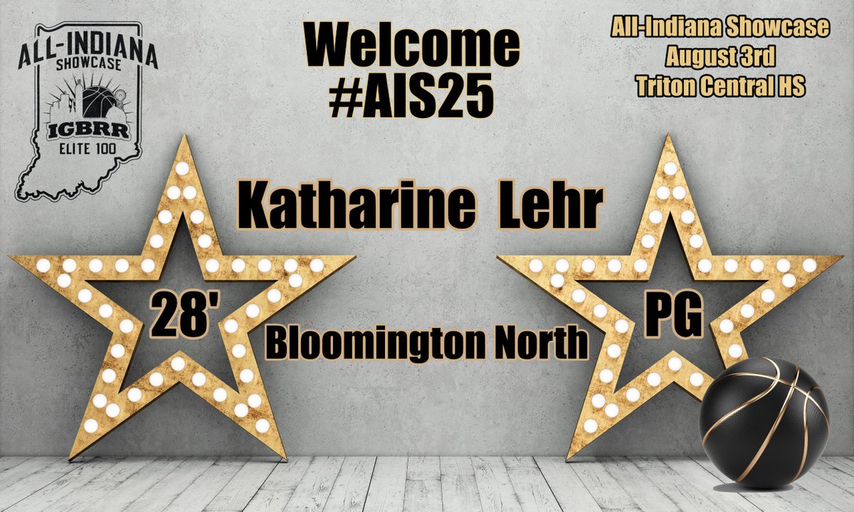 Welcome 28' PG Katharine Lehr, Bloomington North, to the All-Indiana Showcase. #AIS25
<a href="/KatharineLehr33/">Kate Lehr</a> 
August 3rd @ Triton Central HS  IGBRR.COM