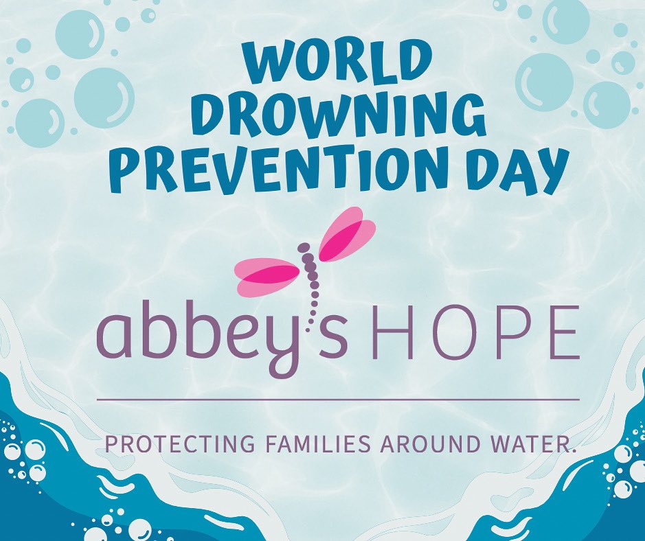 For World Drowning Prevention Day Abbey’s Hope Charitable Foundation is proud to share our updated tagline, which reflects the work we pour ourselves into each day.  Abbey’s Hope - Protecting families around water.