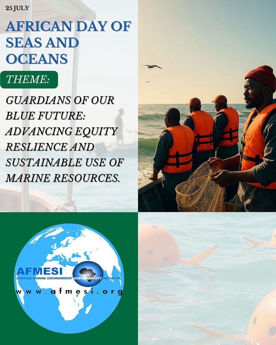 afmesi1's tweet photo. It’s #ADSO2025 - African Day of Seas &amp; Oceans. AFMESI celebrates Africa’s marine wealth &amp; #BlueEconomy potential. 
Let’s protect biodiversity, uplift coasts &amp; secure our blue future. 💙🌍

#AFMESI #AfricaBlueFuture #OceanJustice #AUAgenda2063 #ClimateAction https://t.co/SoXtfX2wf6