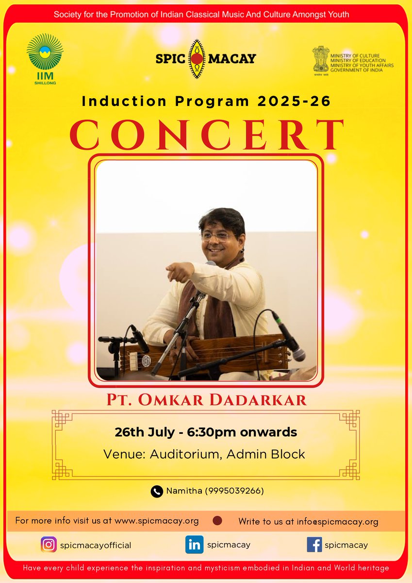 IIMShillong's tweet image. Celebrating India’s classical heritage at IIM Shillong with SPIC MACAY.
Experience workshops in vocals (Pt. Omkar Dadarkar), dance (Sujata Mohapatra), crafts (Kalpana Chitrakar), and yoga (Shri Kalita Ji).
25–27 July | Admin Block
#IIMShillong #SPICMACAY #Induction2025