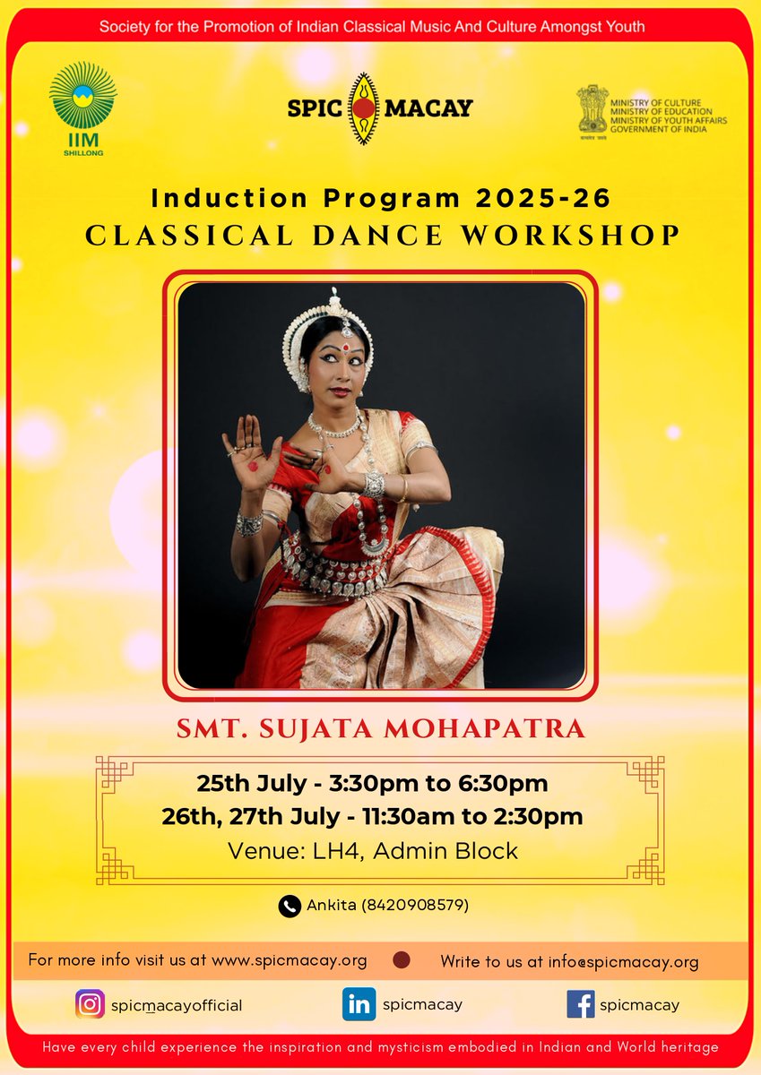 IIMShillong's tweet image. Celebrating India’s classical heritage at IIM Shillong with SPIC MACAY.
Experience workshops in vocals (Pt. Omkar Dadarkar), dance (Sujata Mohapatra), crafts (Kalpana Chitrakar), and yoga (Shri Kalita Ji).
25–27 July | Admin Block
#IIMShillong #SPICMACAY #Induction2025