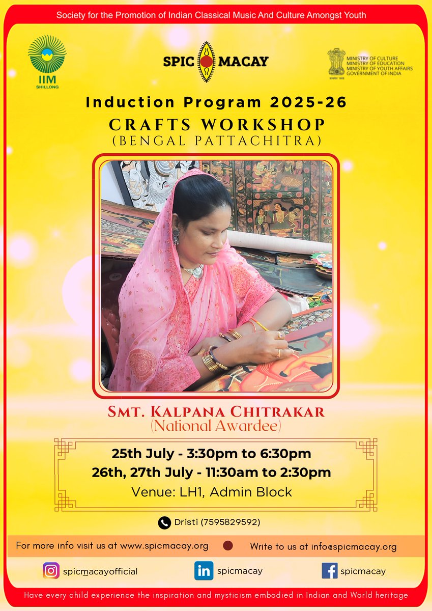 IIMShillong's tweet image. Celebrating India’s classical heritage at IIM Shillong with SPIC MACAY.
Experience workshops in vocals (Pt. Omkar Dadarkar), dance (Sujata Mohapatra), crafts (Kalpana Chitrakar), and yoga (Shri Kalita Ji).
25–27 July | Admin Block
#IIMShillong #SPICMACAY #Induction2025