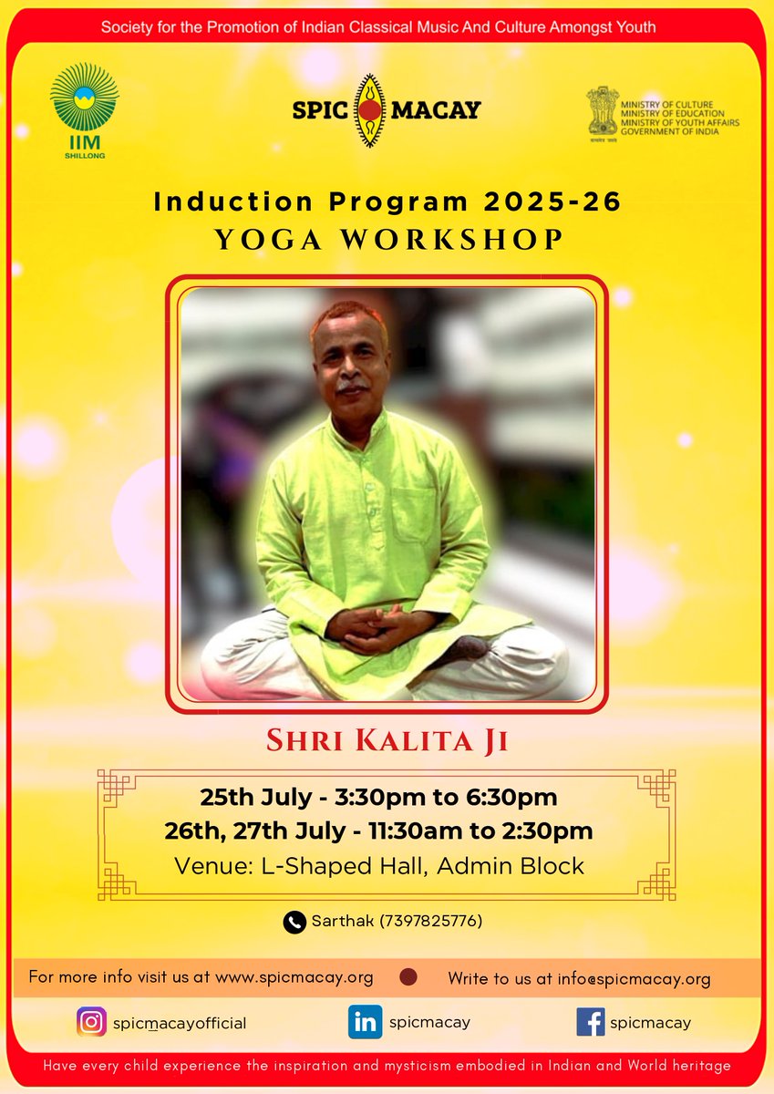 IIMShillong's tweet image. Celebrating India’s classical heritage at IIM Shillong with SPIC MACAY.
Experience workshops in vocals (Pt. Omkar Dadarkar), dance (Sujata Mohapatra), crafts (Kalpana Chitrakar), and yoga (Shri Kalita Ji).
25–27 July | Admin Block
#IIMShillong #SPICMACAY #Induction2025