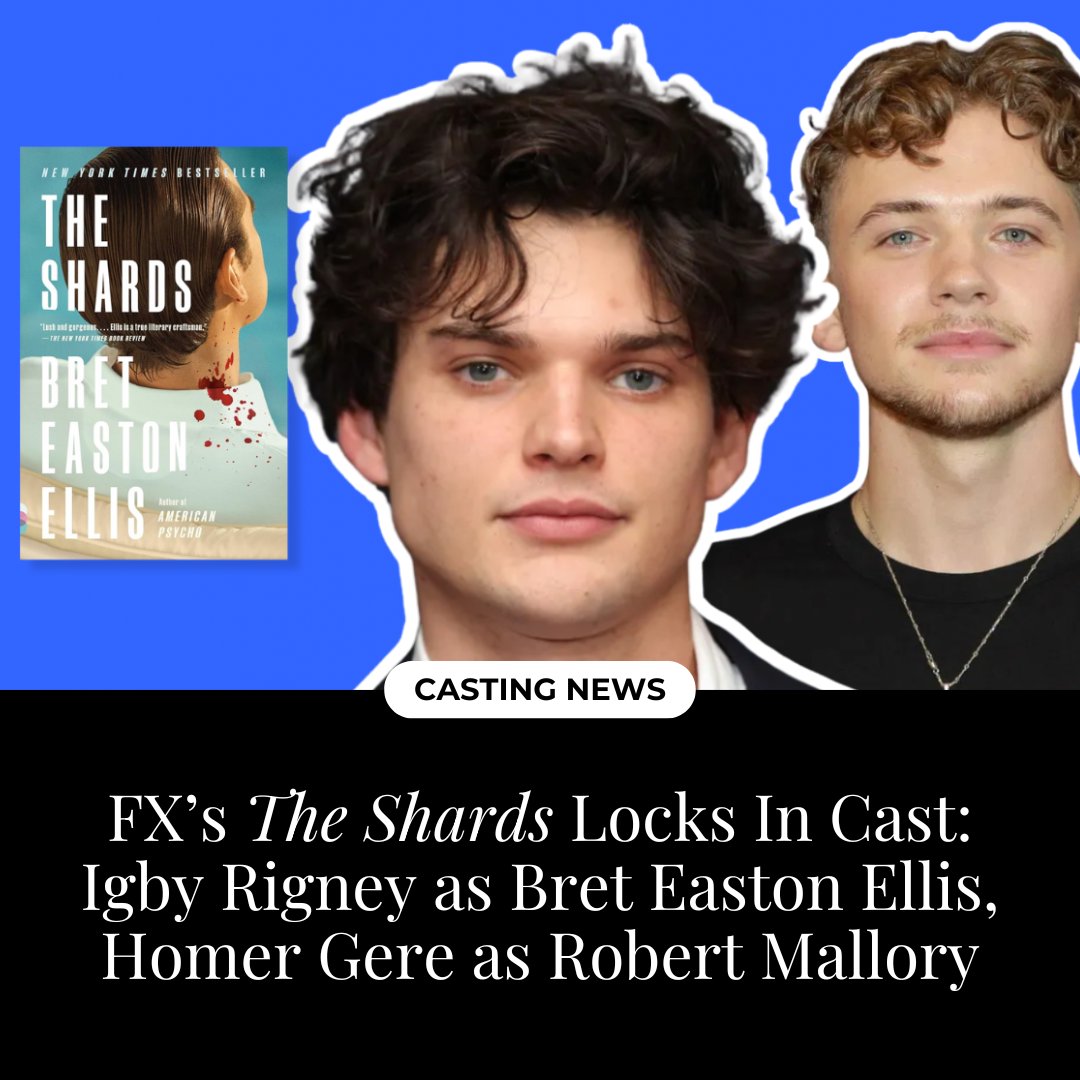fancastitnow's tweet photo. FX’s ‘The Shards’ Locks In Cast: Igby Rigney to Play Bret Easton Ellis, Homer Gere as Robert Mallory

https://t.co/IzBwdiLTgh https://t.co/Mb2SXA4zSG