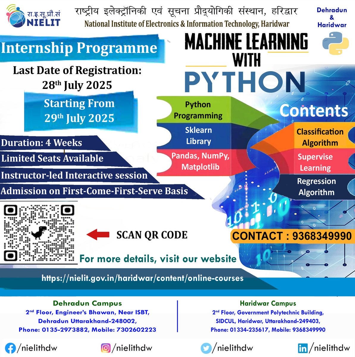 nielithdw's tweet photo. NIELIT Haridwar invites applications for 4/6 Weeks Online Training on “Machine Learning using Python”.
For more details visit:
https://t.co/fqPmOipgWx https://t.co/khG1Oa0br2