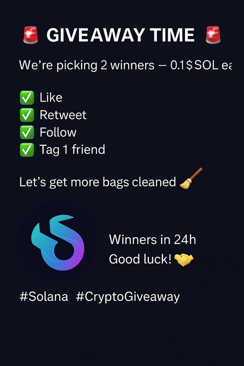 🚨 GIVEAWAY TIME 🚨

We’re picking 2 winners — 0.1 $SOL each 💸
To enter:
✅ Like
✅ Retweet
✅ Follow
✅ Tag 1 friend
✅ Drop your addy

Let’s get more bags cleaned 🧹
📆 Winners in 24h
Good luck! 🤝 #Solana #CryptoGiveaway