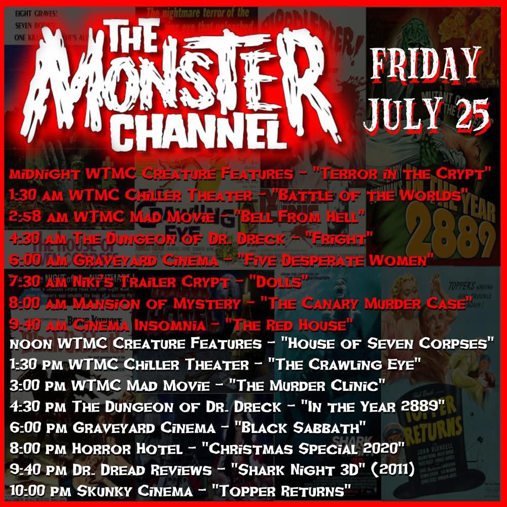 doc_freak's tweet image. July 25, 2025: Spend a frightening Friday Morning, Afternoon and Evening watching Horror Hosted entertainment with your favorite fiend on themonsterchannel.com
#HorrorHost #TheMonsterChannel
