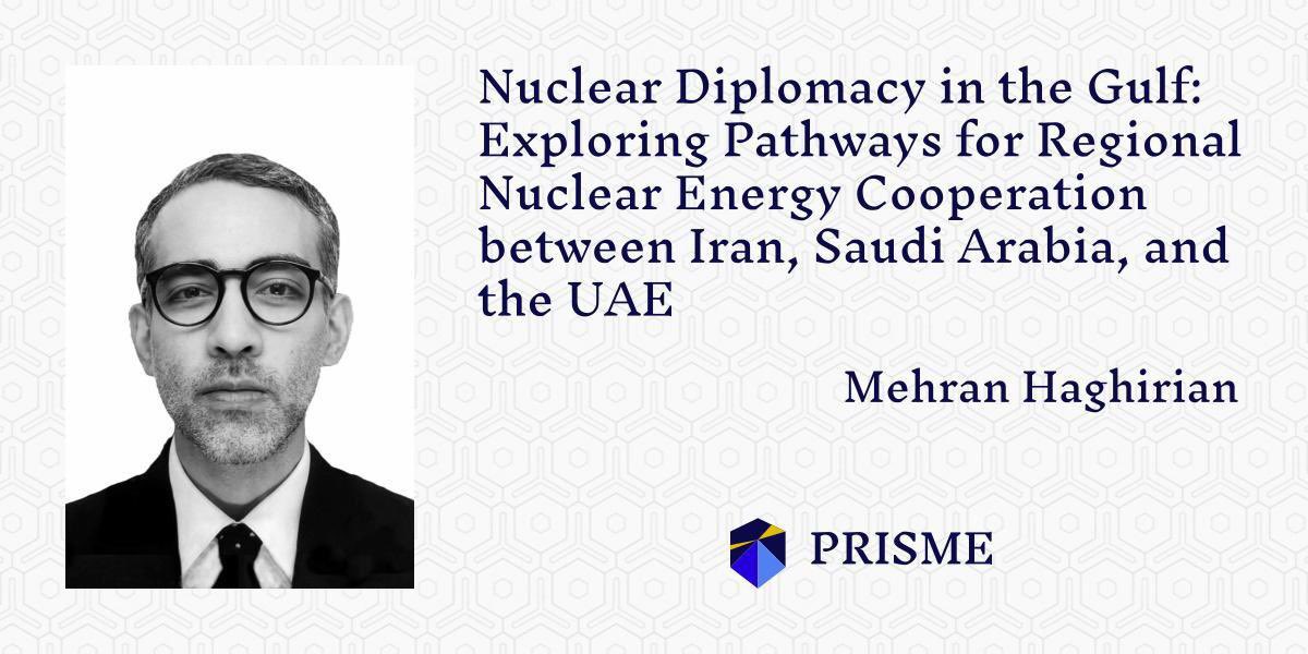MehranHaghirian's tweet image. The strikes on Iran’s nuclear sites reinforced the need for institutionalized crisis management & cross-border nuclear governance.
In a memo for @PRISMEorg I outline a pragmatic framework for nuclear diplomacy between Iran, Saudi Arabia, & the UAE with feasible entry points for…
