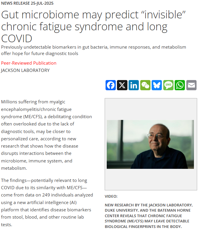 News Release 25-Jul-2025: "Gut microbiome may predict “invisible” chronic fatigue syndrome &amp; #longCOVID: Previously undetectable biomarkers in gut bacteria, immune responses, &amp; metabolism offer hope for future diagnostic tools"
eurekalert.org/news-releases/…
Includes 4 minute video
#CFS
