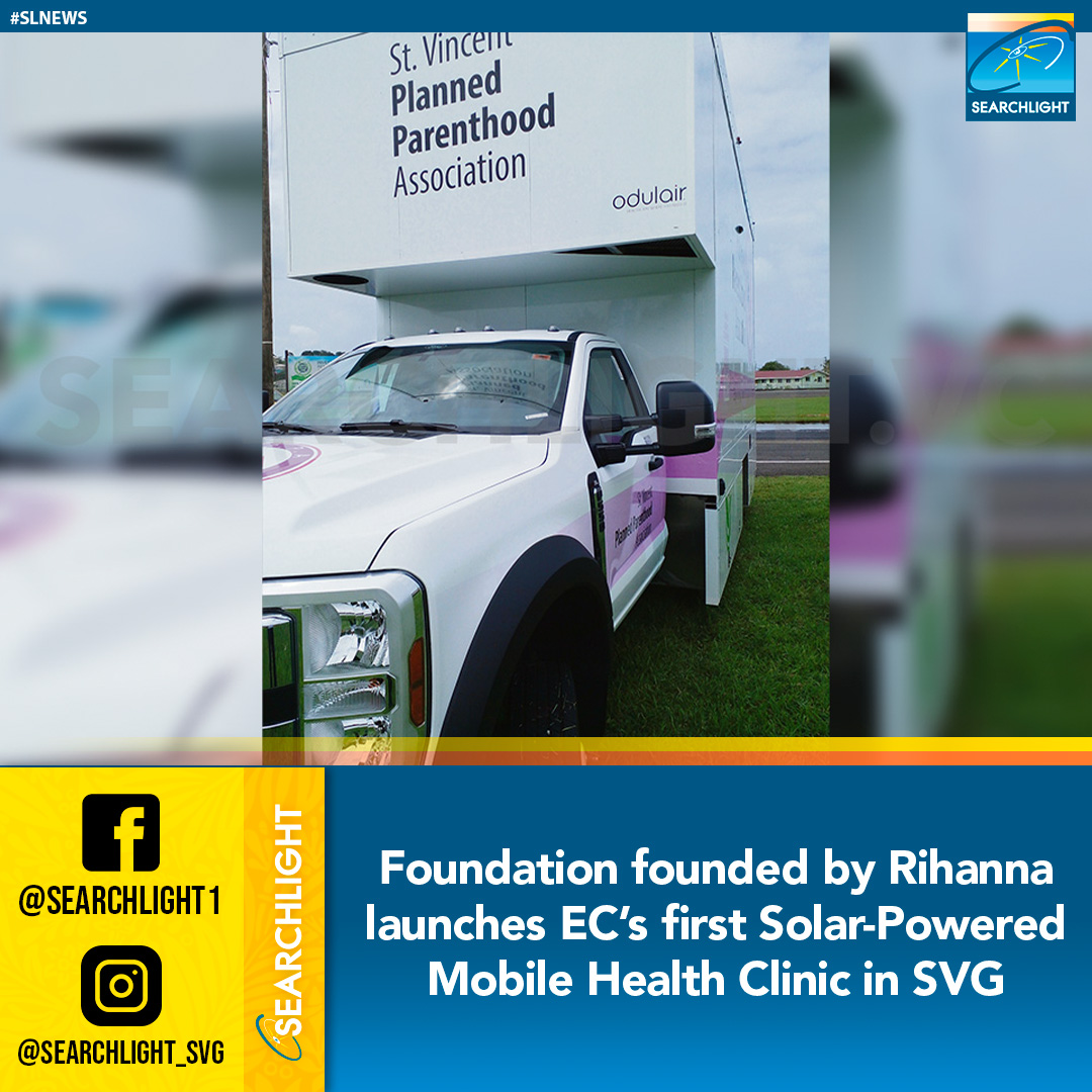 The Clara Lionel Foundation (CLF), founded by Robyn ‘Rihanna’ Fenty, launched the first solar-powered mobile health clinic in St Vincent and the Grenadines on Thursday, July 24, 2025.

Read More: searchlight.vc/front-page/202…
