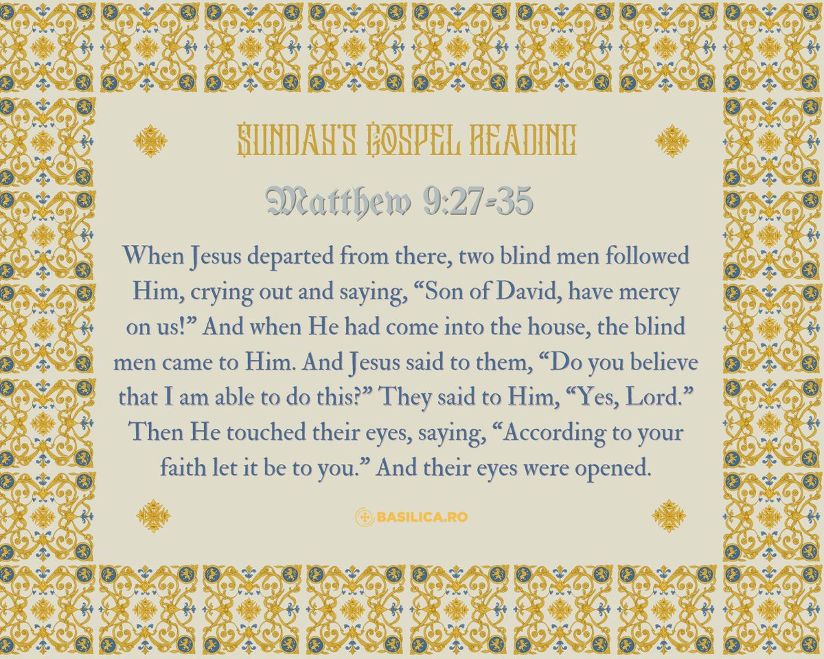 BasilicaNews's tweet image. 📖 Sunday’s Gospel reading
Then Jesus went about all the cities and villages, teaching in their synagogues, preaching the gospel of the kingdom, and healing every sickness and every disease among the people.
(Matthew 9:27-35)
#basilica #thegoodtoknow #orthodox #church #gospel