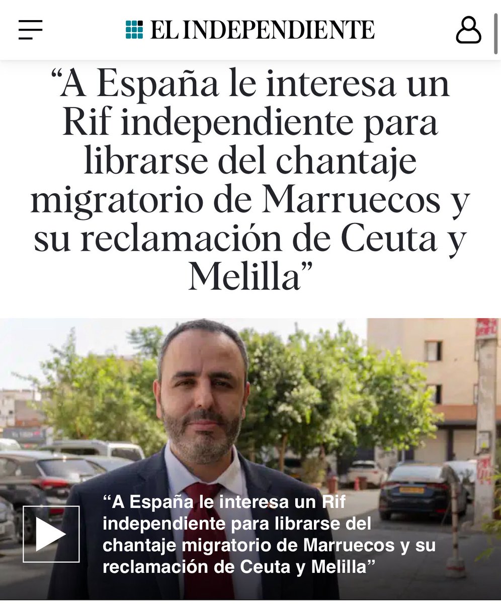 “A España le interesa un Rif independiente para librarse del chantaje migratorio de Marruecos y su reclamación de Ceuta y Melilla” - RIDOUANE OUSSAMA, PRESIDENTE DEL PARTIDO NACIONAL RIFEÑO 

elindependiente.com/internacional/…