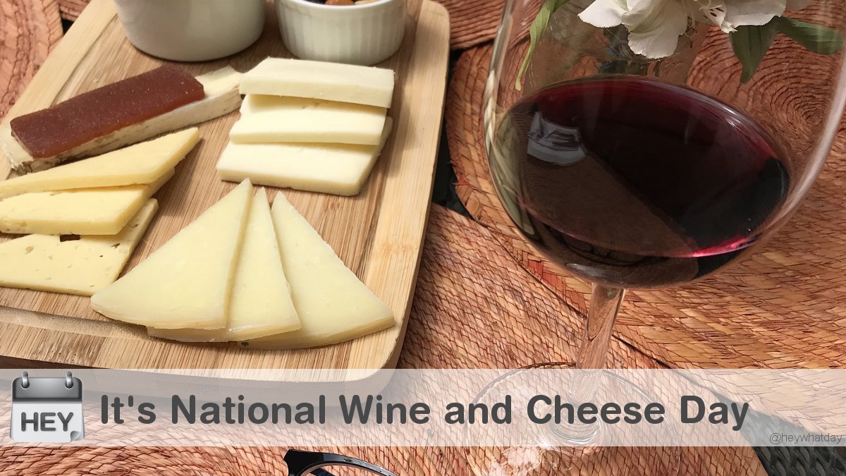 HeyWhatDay's tweet image. It's National Wine and Cheese Day!
#NationalWineAndCheeseDay #WineAndCheeseDay #CheeseAndWine