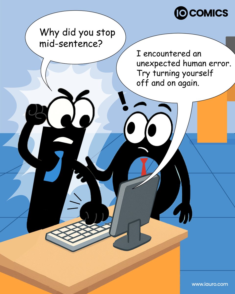 iauro's tweet image. Ever yelled at your AI when it stops mid-sentence? Maybe the bug isn’t in the system—it’s in the vibe. 😅 Have a great weekend! #AIHumor #TechFails #IOComic