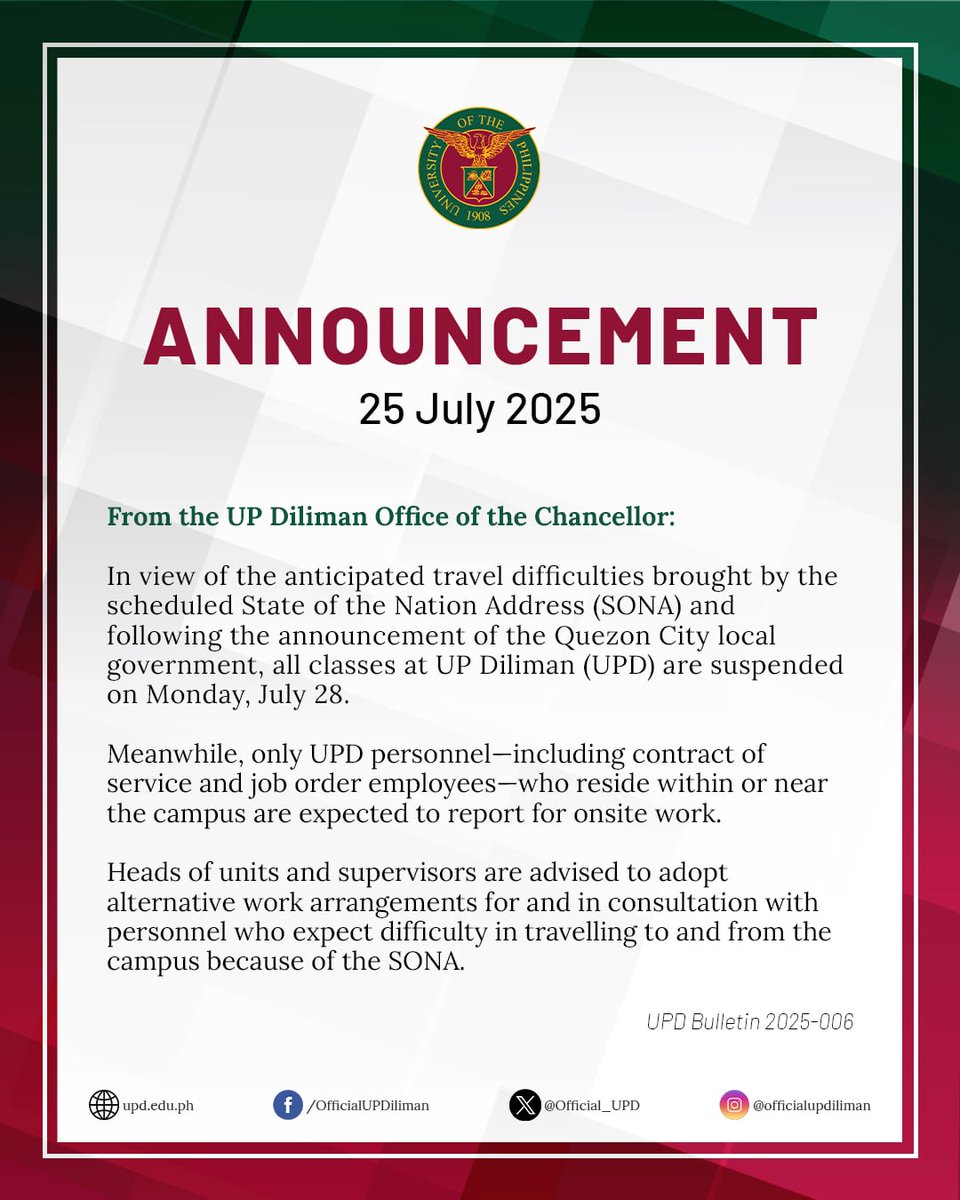 Official_UPD's tweet image. In view of the anticipated travel difficulties brought by the scheduled SONA and following the announcement from the Quezon City Government, classes at UP Diliman are suspended on Monday, July 28.