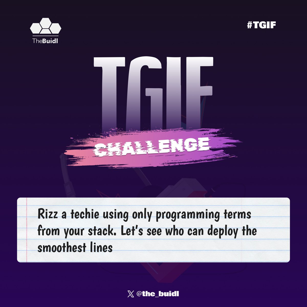 the_buidl's tweet image. #TGIF TheBuidlarmy 🚀
Let's take a break from our screens and deploy smooth rizz lines😉😅
"Rizz a fellow techie using terms from your tech stack"
The best rizz will get a special shout out 😌
Let's goooo
Like, repost and share to your friends to do the same too