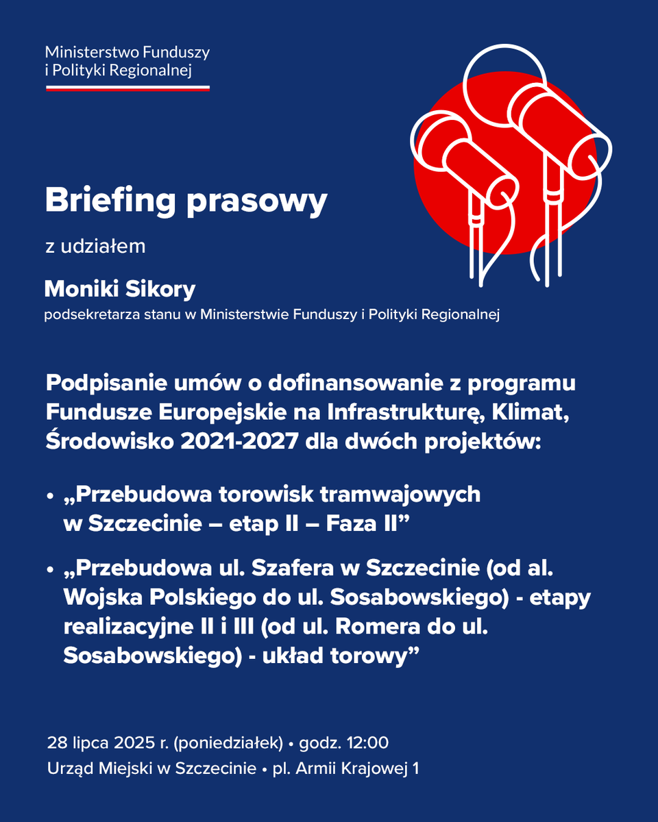 Ministerstwo Funduszy i Polityki Regionalnej (@mfipr_gov_pl) on Twitter photo 🔴|🎙️ Zapraszamy na #briefingprasowy wiceministry funduszy i polityki regionalnej <a href="/Moni_Sikora/">Monika Sikora ⚡️</a>.
📍Temat: podpisanie umów o dofinansowanie z programu #FunduszeEuropejskie na Infrastrukturę, Klimat, Środowisko 2021-2027 dla dwóch projektów miejskiej mobilności
📅 28 lipca 🔴|🎙️ Zapraszamy na #briefingprasowy wiceministry funduszy i polityki regionalnej <a href="/Moni_Sikora/">Monika Sikora ⚡️</a>.
📍Temat: podpisanie umów o dofinansowanie z programu #FunduszeEuropejskie na Infrastrukturę, Klimat, Środowisko 2021-2027 dla dwóch projektów miejskiej mobilności
📅 28 lipca