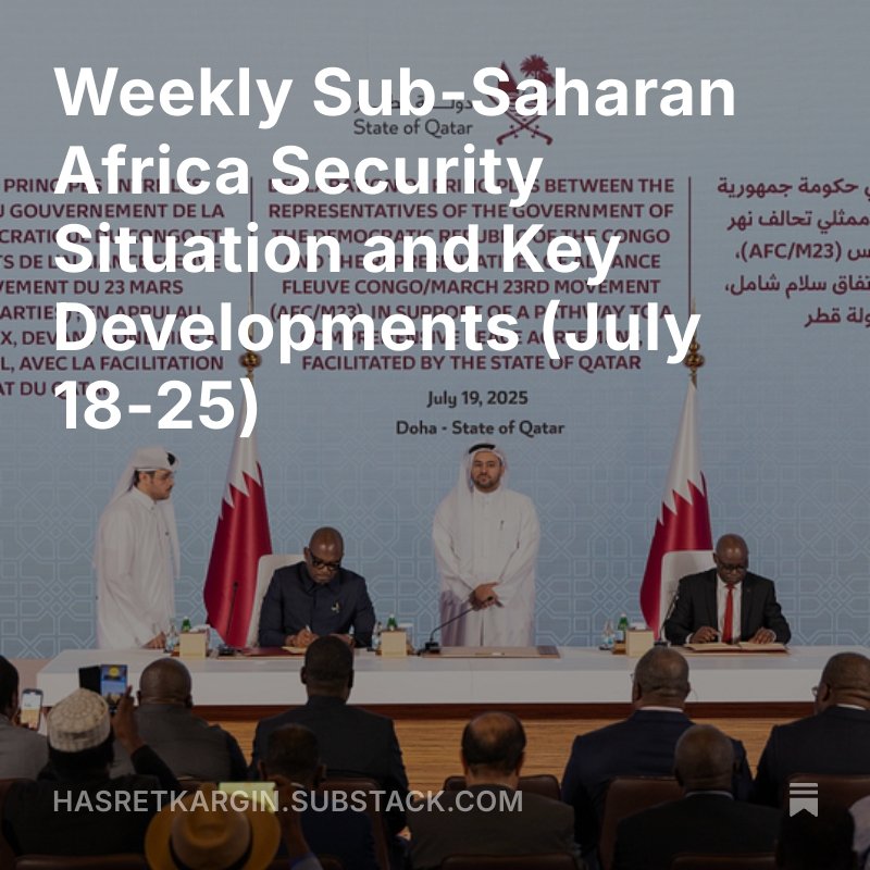 KargnHasret's tweet image. Weekly Sub-Saharan #Africa Security Situation and Key Developments ( July 18-25)
Accessible via the link 👇
open.substack.com/pub/hasretkarg…
Democratic Republic of Congo #Drc 🇨🇩
#Somalia 🇸🇴
#Mali 🇲🇱
#BurkinaFaso 🇧🇫
#Niger 🇳🇪