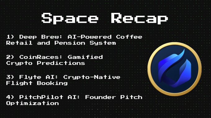 Space Recap 2025 featuring Deep Brew, CoinRaces, Flyte AI, and PitchPilot AI innovations