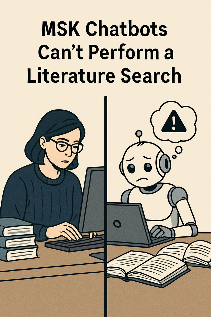 MSKLibrary's tweet image. MSK Library Blog:
library.mskcc.org/blog/2025/07/m…
#AskALibrarian #LibraryExperts #KnowTheLimitations
#HumanTouchMatters #MedicalResearch
#ResearchSupport #LiteratureSearch #BeyondTheBot