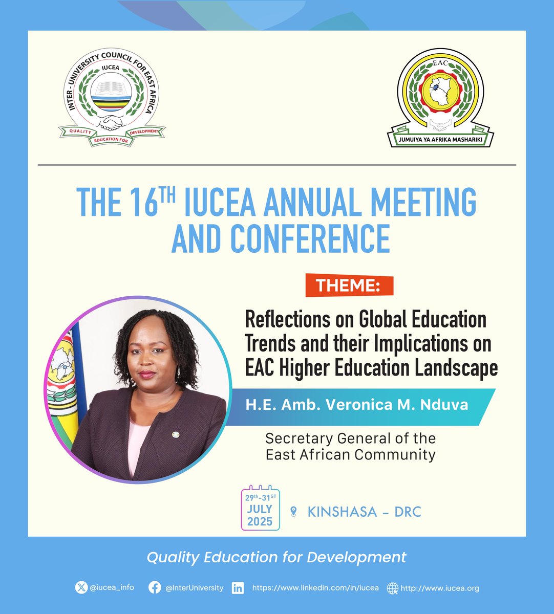 iucea_info's tweet image. We are delighted to announce that Her Excellency @SGNduva , the Secretary General of the EAC, will be a prominent guest at the forthcoming Annual Meeting and Conference of the @iucea_info.This significant event is scheduled to take place from July 29th to 31st, 2025, in Kinshasa.
