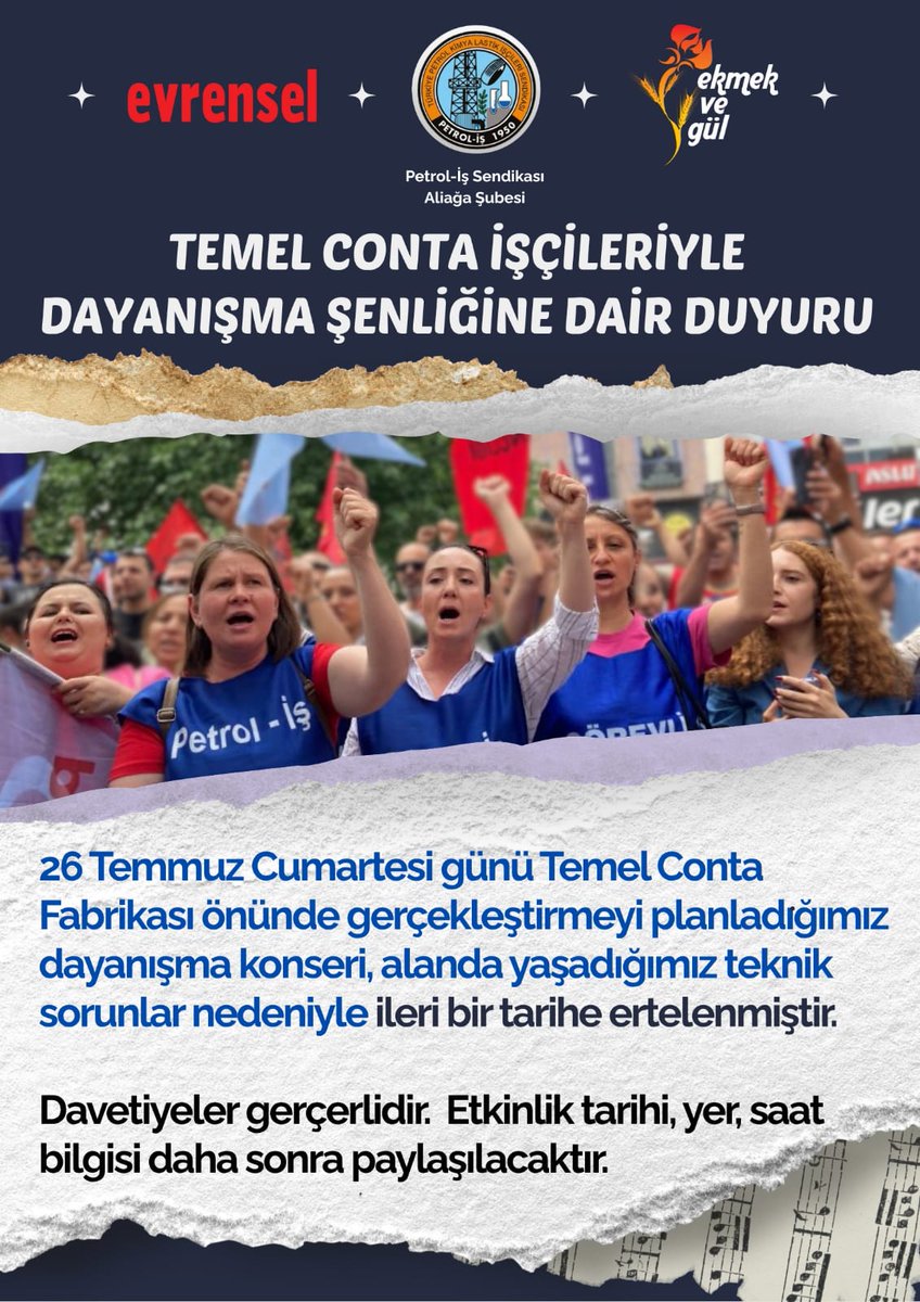 temelcontagrev's tweet image. 📢📢📢📢Önemli Duyuru...
📍26 Temmuz Cumartesi günü Temel Conta Fabrikası önünde düzenlenmesi planlanan "Temel Conta İşçileriyle Dayanışma Şenliği" ülkemizin içinde bulunduğu hassas gündem ve alanda yaşadığımız teknik sorunlar nedeniyle ileri bir tarihe ertelenmiştir.