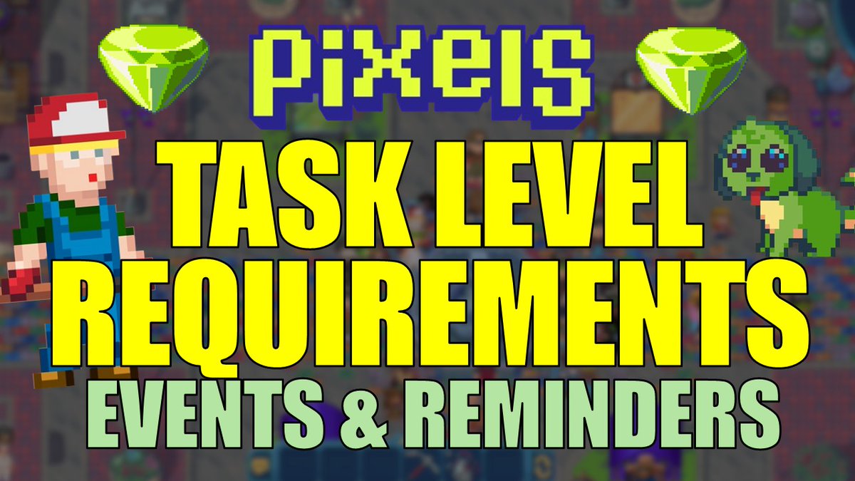 surgeweb3's tweet image. PIXELS TASK LEVEL REQUIREMENT UPDATE | EVENTS AND REMINDERS

Link in the comments

#PIXELS #pixelsupdate #pixelscreator @pixels_online