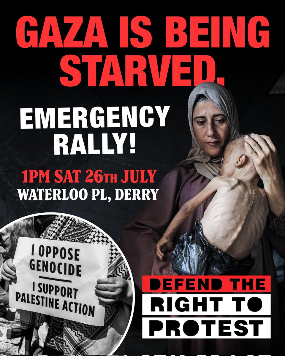 shaunharkin17's tweet image. Emergency Rally: Gaza is Starving
1pm Saturday July 26,
Waterloo Place, Derry
Defend the Right to Protest Genocide