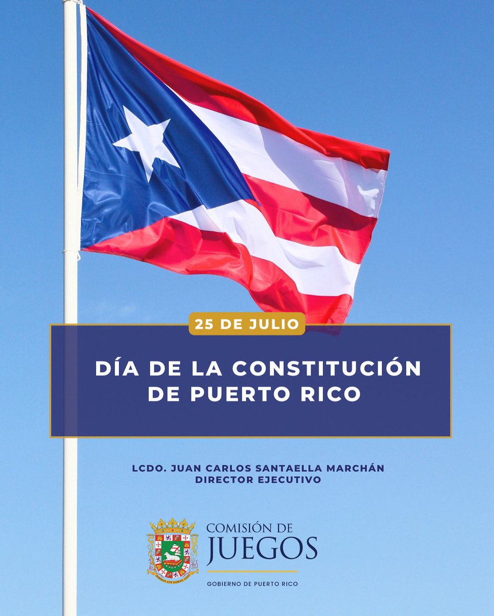 ComJuegosPR's tweet image. ¡Feliz viernes! Hoy se conmemora el Día de la Constitución de Puerto Rico. 🇵🇷
#ComisióndeJuegosPR