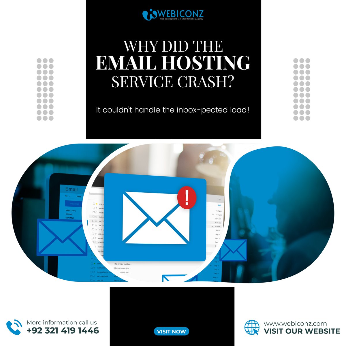 webiconzz's tweet photo. 👉 Why did the email hosting service crash? It couldn’t handle the inbox-pected load!
⭐ Get the best email hosting plan according to your needs at moderate rates.
🌐 https://t.co/L4yPsWnmuN
#webiconz #email #emailhosting #AFLGiantsSwans #highereducationdigitized #StopBabyGrok https://t.co/Vc354d9ZnP
