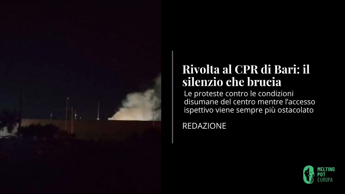 MeltingPotEU's tweet image. 🔵 Rivolta al #CPR di #Bari: il silenzio che brucia
Le proteste contro le condizioni disumane del centro mentre l’accesso ispettivo viene sempre più ostacolato
Redazione
meltingpot.org/2025/07/bari-f…