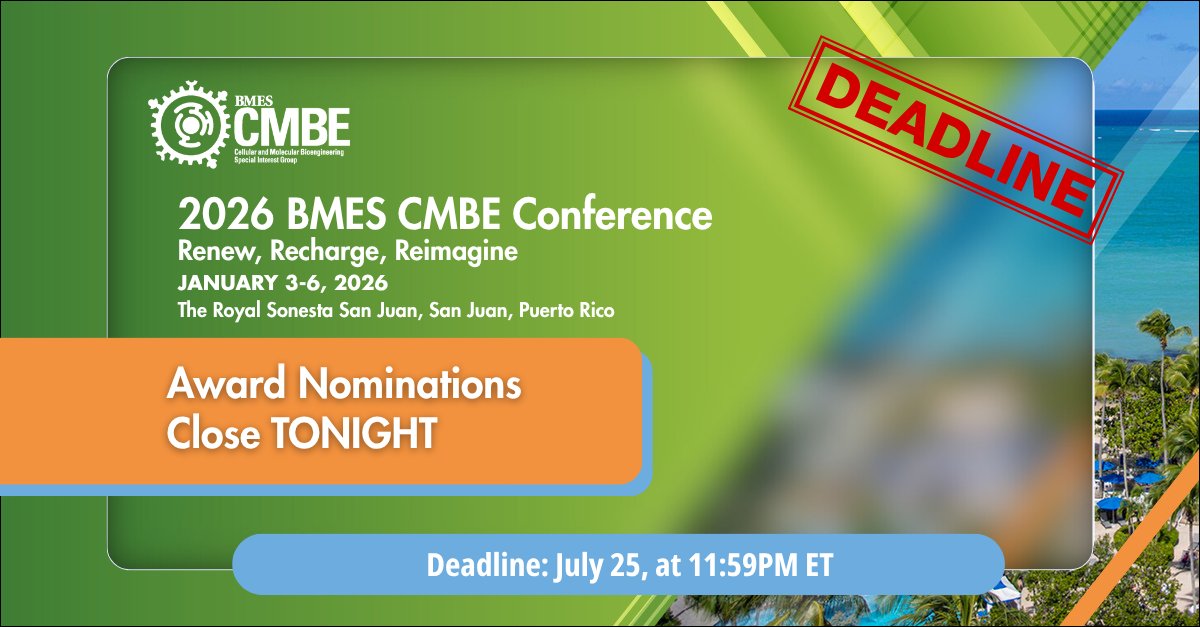 BMESociety's tweet image. 🚨 LAST CALL! Nominate a leader in cellular &amp;amp; molecular bioengineering for a 2026 CMBE Award.
📅 Deadline: TONIGHT @ 11:59 PM ET
🔗 hubs.la/Q03yh9L00
#CMBE2026 #CMBE
