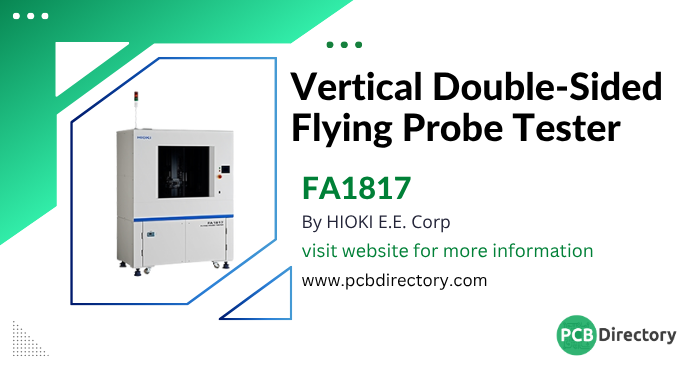 PCB_Directory's tweet image. The FA1817 from HIOKI E.E. Corp is a Vertical Double-Sided Flying Probe Tester that has 4 probe arms. It has high-resolution cameras with high-power lenses

Download Datasheet: ow.ly/ssBn50WvbS8

#PCBDirectory #News #PCBTesting #ProbeTechnology #CircuitBoardTesting