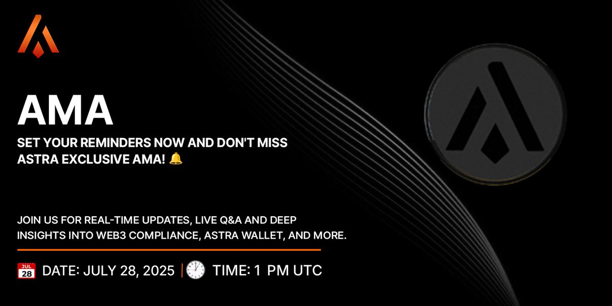 Astra_HQ's tweet image. Astra’s Exclusive AMA – Don’t Miss Out! 

🔑 Set your reminders now for Astra’s live AMA session on X Space!
Join us for real-time updates, live Q&amp;amp;A, and deep insights into Web3 compliance, Astra Wallet, KYC solutions, and the latest developments at Astra Protocol.

🔗 Mark your…