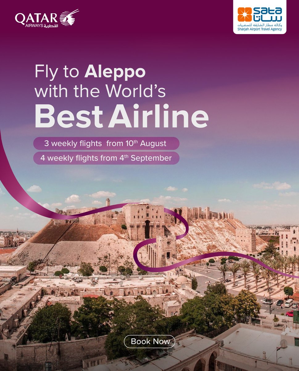 satatravels's tweet image. Qatar Airways announces 3 weekly flights to Aleppo, Syria from August 10th and 4 weekly flights from September 4th, 2025. 

DM us or call on our 24/7 Services: +971 65084081 
for your seamless travel.

#QatarAirways #FlightUpdates #Aleppo #satatravels