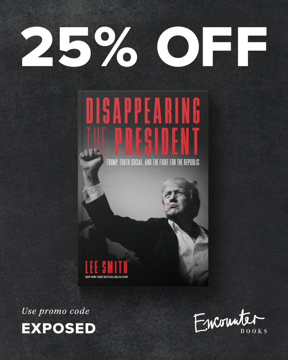 EncounterBooks's tweet image. In @LeeSmithDC’s Disappearing the President, learn how Barack Obama, with help from U.S. intelligence services, Big Tech, and the media, led a crusade to erase Donald Trump and his influence.
Save 25% on Disappearing the President by entering the code EXPOSED at checkout.…