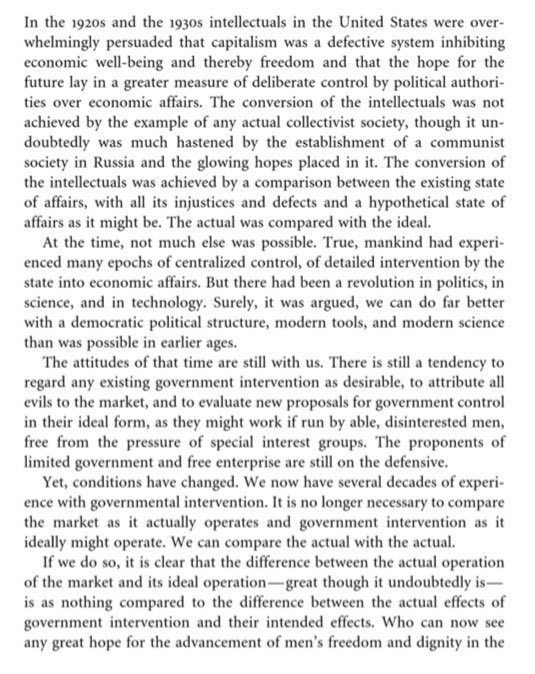 Milton Friedman on the tendency to compare ideal socialism with real-world capitalism
