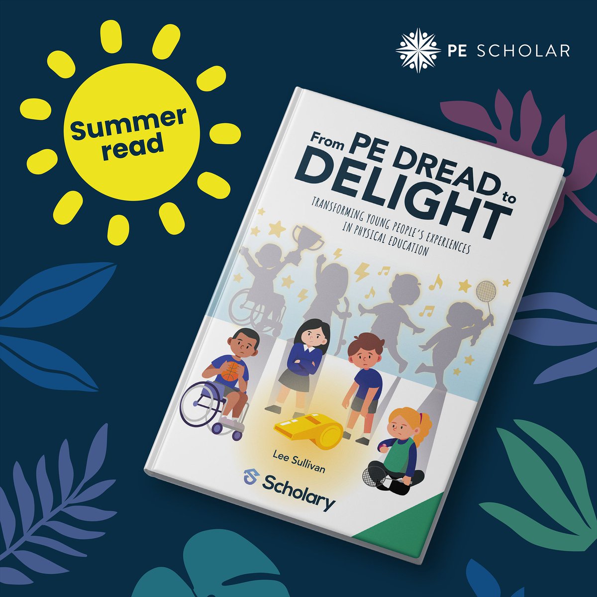 PEScholar's tweet image. Summer holidays are here! 😎
Time to recharge, reset… and rethink your PE offer?
Why not pack a powerful read in your beach bag? 🏖️
📘 From PE Dread to Delight by Lee Sullivan is the must-read for PE teachers this summer.
psch.la/40pCB01