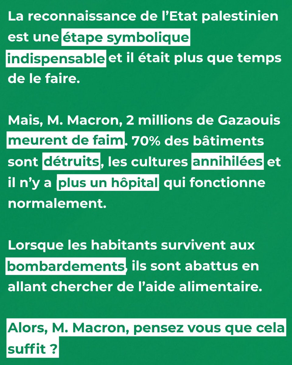 jlroumegas's tweet image. Je salue la décision d'Emmanuel Macron de reconnaître l'Etat palestinien - mieux vaut tard que jamais - mais il faut absolument prendre des sanctions contre l'Etat israélien dans le même temps. Sinon, cette décision ne changera rien.
2 millions de Gazaouis meurent de faim.